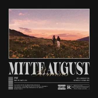 Mitte August (Remixes) by YNS