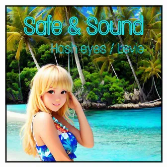 Safe & Sound by Levie