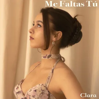 Me Faltas Tú by Clara