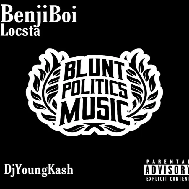 Blunt Politics Music