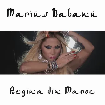 Regina din Maroc by Marius Babanu