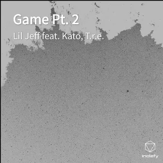 Game Pt. 2 by Lil Jeff