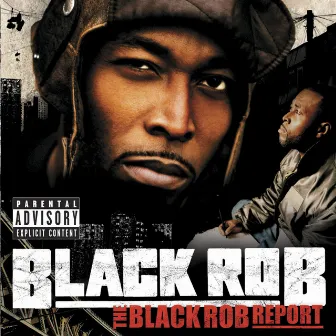 The Black Rob Report (Explicit Version U.S. Version) by Black Rob