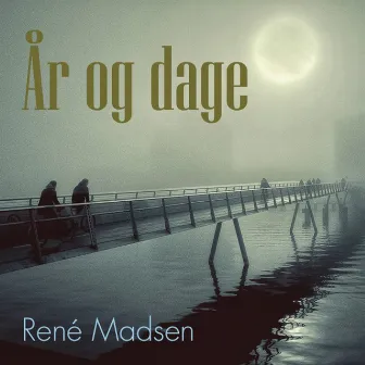 År Og Dage by René Madsen