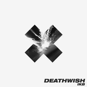 Deathwish by IKB