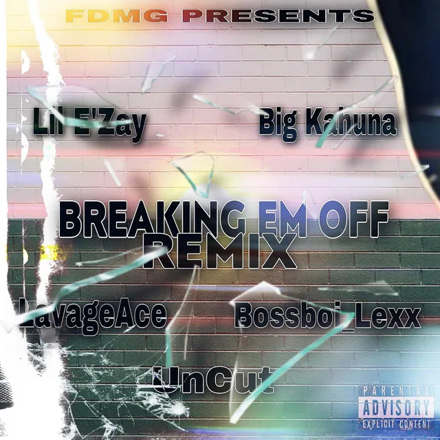 Breaking Em Off - Remix