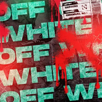 Off White by DENAR RCRDS