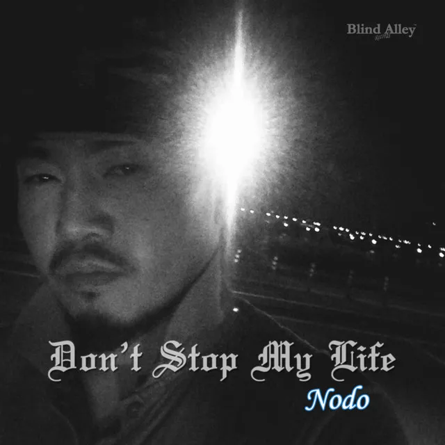 Don't Stop My Life