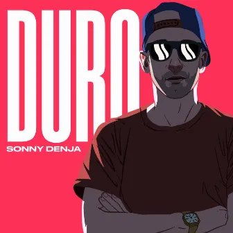 Duro by Sonny Denja