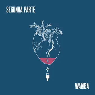 SEGUNDA PARTE by Wamba