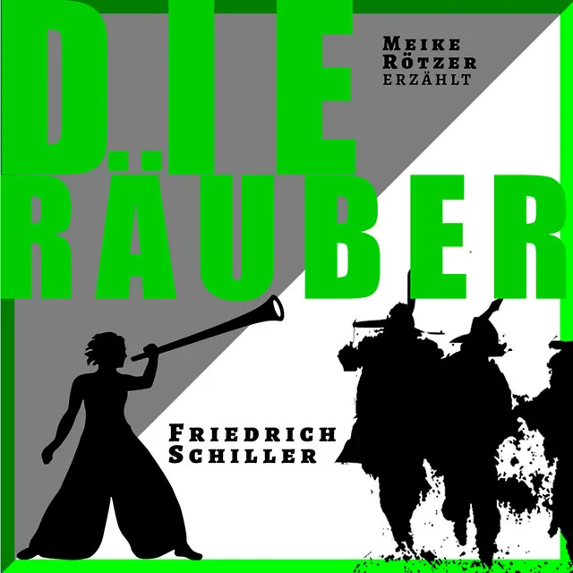 Die Räuber [Erzählbuch, Band 6 (Ungekürzt)]