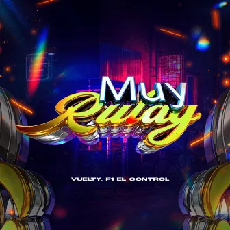 Muy Rulay by F1 El Control