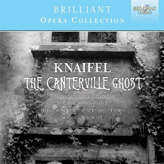 Knaifel: The Canterville Ghost by Alexander Knaifel