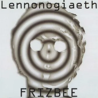 Lennonogiaeth by Frizbee