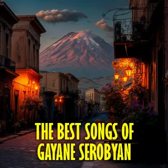 The Best songs of Gayane Serobyan by Gayane Serobyan