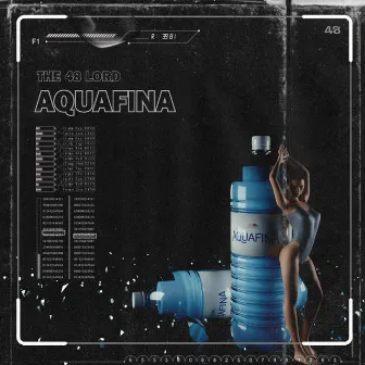 Aquafina by Don Dolla The 48 Lord