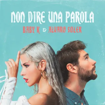 Non dire una parola by Alvaro Soler