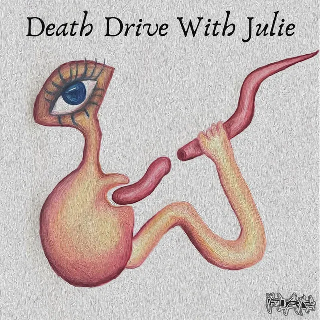 Death Drive with Julie