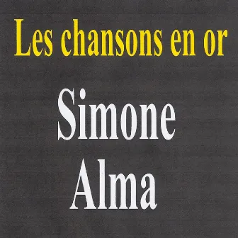 Les Chansons En Or by Simone Alma