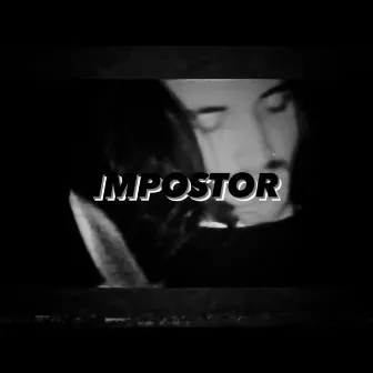 IMPOSTOR by Shvle