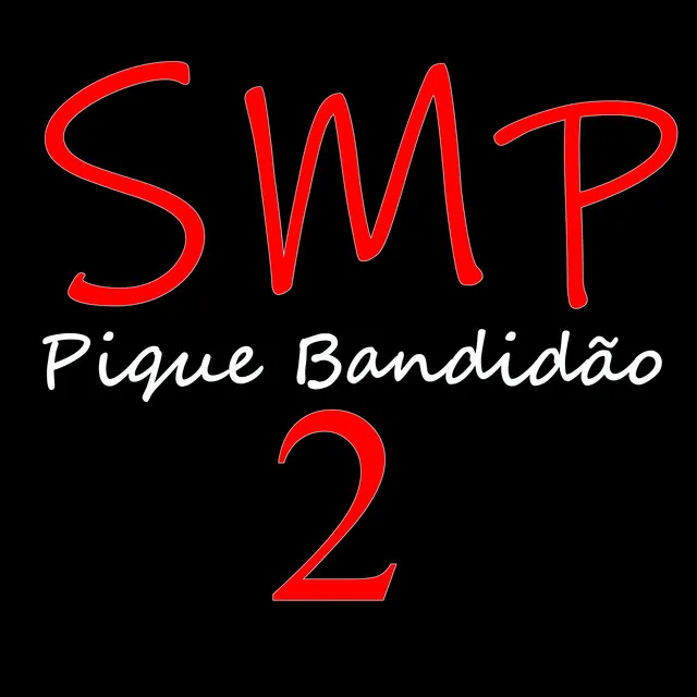 Pique Bandidão 2 (SMP)