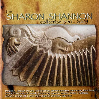 The Sharon Shannon Collection 1990-2005 by Sharon Shannon