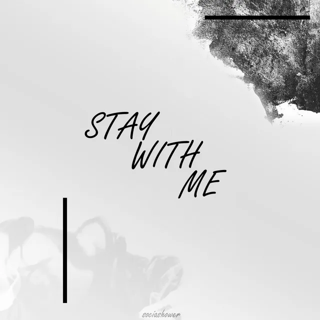 Stay with Me