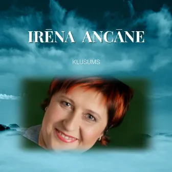 Klusums by Irēna Ancāne