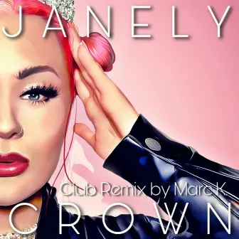 Crown (Club remix by Marc K) by Janely