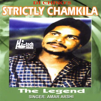 Strictly Chamkila (Remixed by DJ Chino) by Amar Arshi