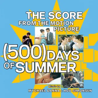 The Score From The Motion Picture (500) Days Of Summer by Rob Simonsen