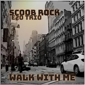 Walk with Me by E20 Trio