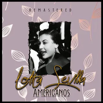 Americanos (Remastered) by Lolita Sevilla