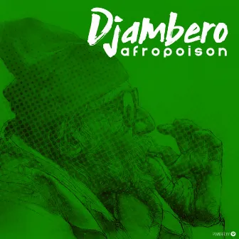 Djambero by Afropoison