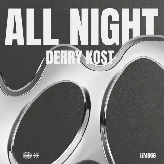 All Night by Derry Kost