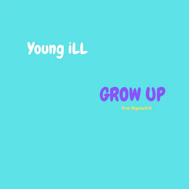 Grow Up