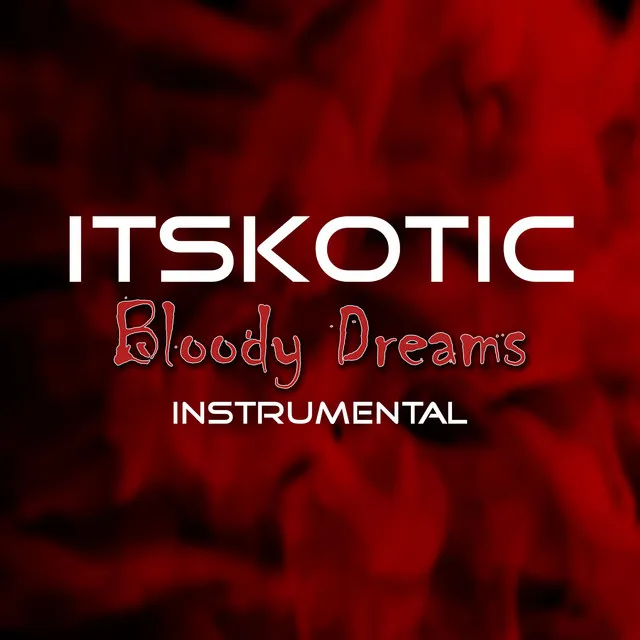 Bloody Dreams - Instrumental