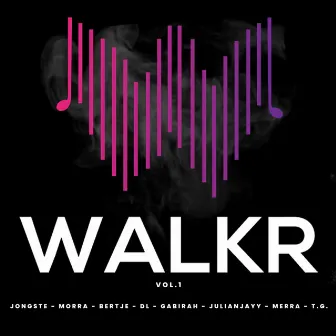 WALKR vol.1 by WALKR