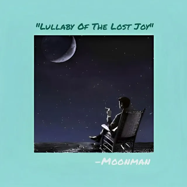 Lullaby Of The Lost Joy - reimagined