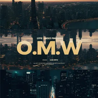 O.M.W by Hexz Finessed