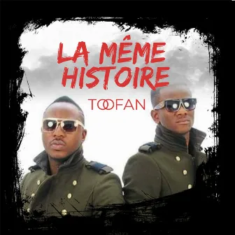 La meme histoire by Toofan