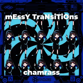 mEssY TraNsiTiOns by chamrass