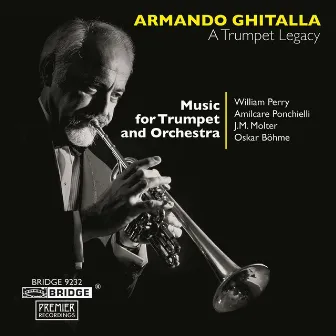 A Trumpet Legacy by Armando Ghitalla