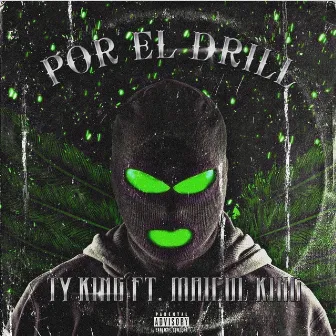 Por El Drill by Maicol King