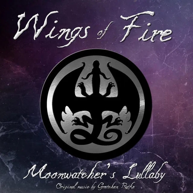 Wings of Fire: Moonwatcher's Lullaby