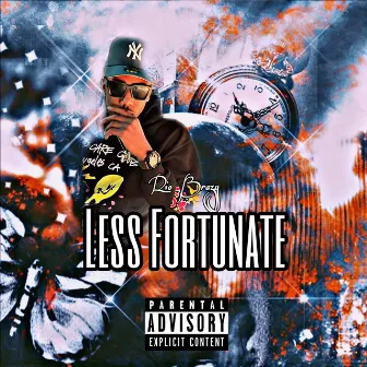 Less Fortunate by Rio Brazy