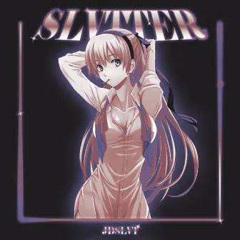 SLVTTER by JDSLVT