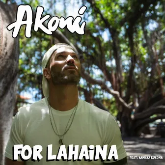 For Lahaina by 