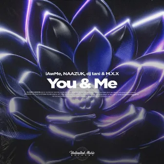 You & Me by lAwMe