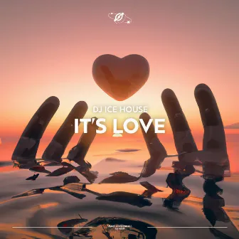 It´s Love by DJ Ice House